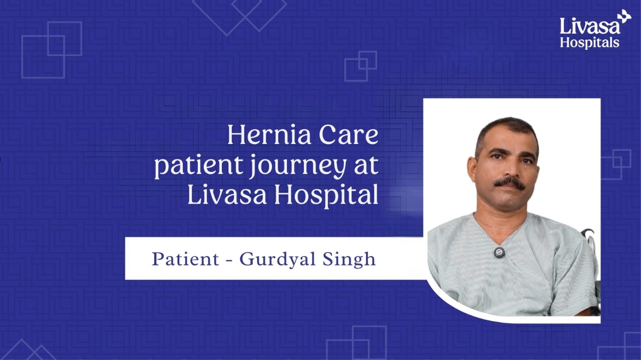 A Journey of Compassionate Care and Successful Hernia Surgery in Hoshiarpur